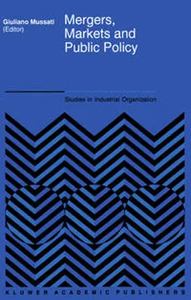 Mussati |  Mergers, Markets and Public Policy | Buch |  Sack Fachmedien