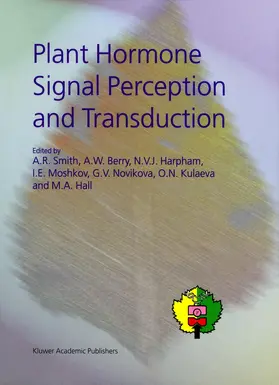 Smith / Berry / Harpham |  Plant Hormone Signal Perception and Transduction | Buch |  Sack Fachmedien