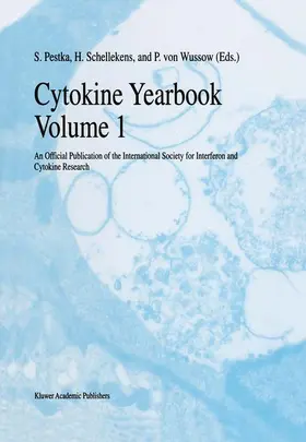Pestka / Schellekens / Von Wussow | Cytokine Yearbook Volume 1 | Buch | 978-0-7923-3876-5 | sack.de