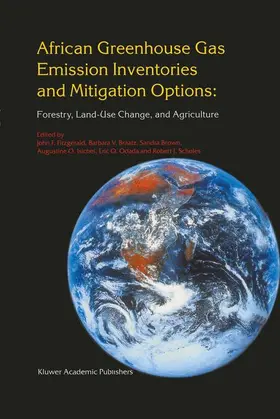 Fitzgerald / Braatz / Scholes |  African Greenhouse Gas Emission Inventories and Mitigation Options: Forestry, Land-Use Change, and Agriculture | Buch |  Sack Fachmedien