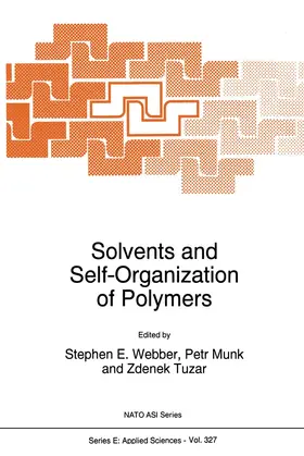 Webber / Munk / Tuzar |  Solvents and Self-Organization of Polymers | Buch |  Sack Fachmedien