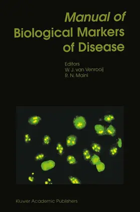 Maini / van Venrooij |  Manual of Biological Markers of Disease | Buch |  Sack Fachmedien
