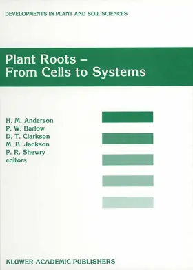 Anderson / Barlow / Shewry |  Plant Roots - From Cells to Systems | Buch |  Sack Fachmedien