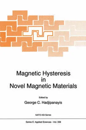Hadjipanayis |  Magnetic Hysteresis in Novel Magnetic Materials | Buch |  Sack Fachmedien