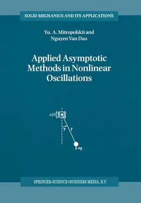 Mitropolsky |  Applied Asymptotic Methods in Nonlinear Oscillations | Buch |  Sack Fachmedien