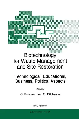 Ronneau / Bitchaeva |  Biotechnology for Waste Management and Site Restoration | Buch |  Sack Fachmedien