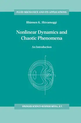 Shivamoggi |  Nonlinear Dynamics and Chaotic Phenomena | Buch |  Sack Fachmedien