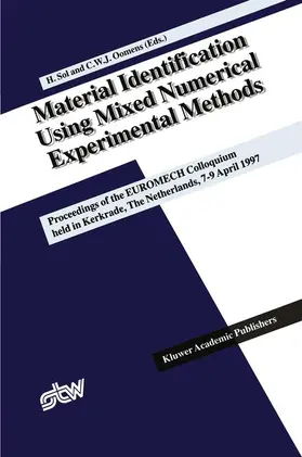 Sol / Oomens |  Material Identification Using Mixed Numerical Experimental Methods | Buch |  Sack Fachmedien