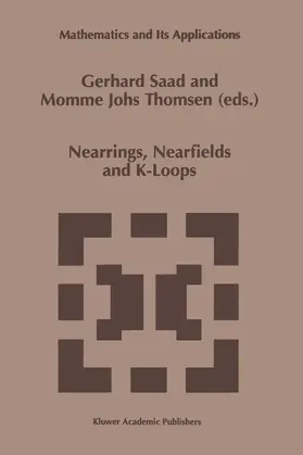 Saad / Thomsen |  Nearrings, Nearfields and K-Loops | Buch |  Sack Fachmedien