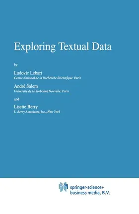 Lebart / Berry / Salem |  Exploring Textual Data | Buch |  Sack Fachmedien