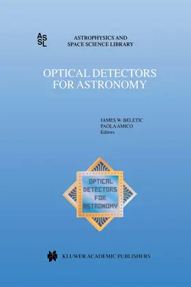 Amico / Beletic |  Optical Detectors for Astronomy | Buch |  Sack Fachmedien