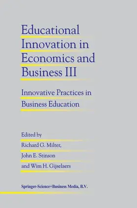 Milter / Gijselaers / Stinson |  Educational Innovation in Economics and Business III | Buch |  Sack Fachmedien