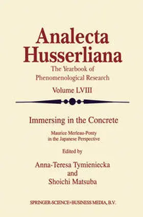 Matsuba / Tymieniecka |  Immersing in the Concrete | Buch |  Sack Fachmedien