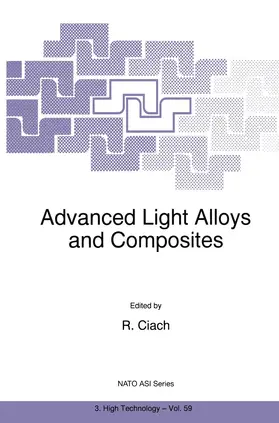 Ciach |  Advanced Light Alloys and Composites | Buch |  Sack Fachmedien