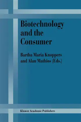 Knoppers / Mathios |  Biotechnology and the Consumer | Buch |  Sack Fachmedien