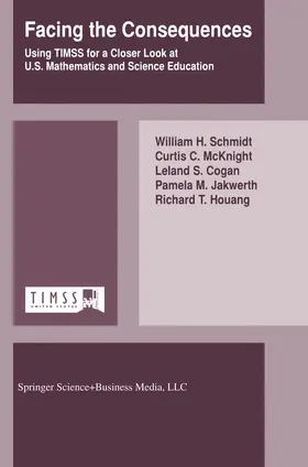 Schmidt / McKnight / Houang | Facing the Consequences | Buch | 978-0-7923-5568-7 | www2.sack.de