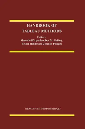 D'Agostino / Posegga / Gabbay |  Handbook of Tableau Methods | Buch |  Sack Fachmedien