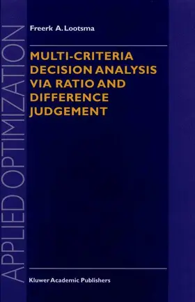 Lootsma |  Multi-Criteria Decision Analysis Via Ratio and Difference Judgement | Buch |  Sack Fachmedien