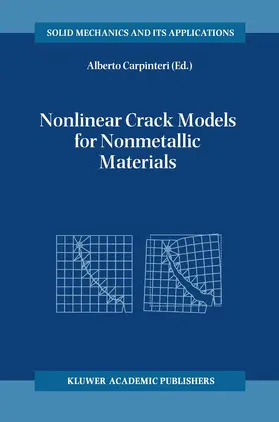 Carpinteri |  Nonlinear Crack Models for Nonmetallic Materials | Buch |  Sack Fachmedien