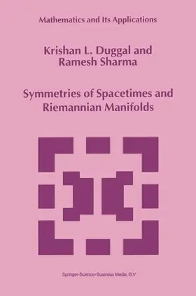 Duggal / Sharma |  Symmetries of Spacetimes and Riemannian Manifolds | Buch |  Sack Fachmedien