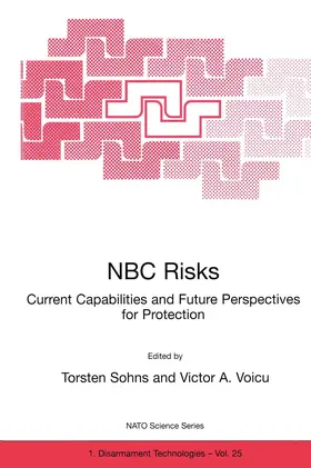 Voicu / Sohns |  NBC Risks Current Capabilities and Future Perspectives for Protection | Buch |  Sack Fachmedien