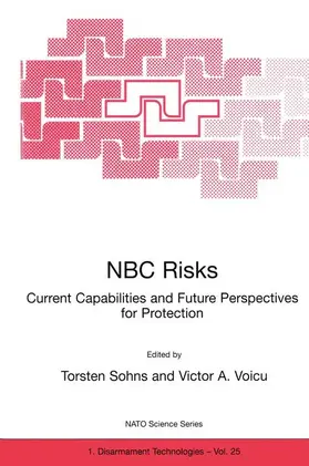 Voicu / Sohns |  NBC Risks Current Capabilities and Future Perspectives for Protection | Buch |  Sack Fachmedien