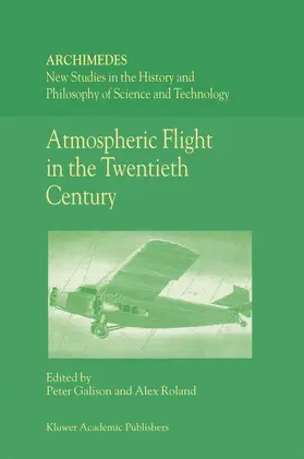 Galison / Roland |  Atmospheric Flight in the Twentieth Century | Buch |  Sack Fachmedien