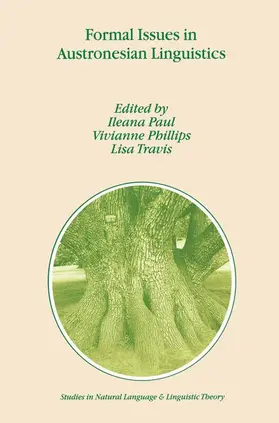 Paul / Travis / Phillips |  Formal Issues in Austronesian Linguistics | Buch |  Sack Fachmedien