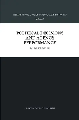 Torenvlied |  Political Decisions and Agency Performance | Buch |  Sack Fachmedien