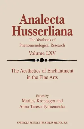 Kronegger / Tymieniecka |  The Aesthetics of Enchantment in the Fine Arts | Buch |  Sack Fachmedien