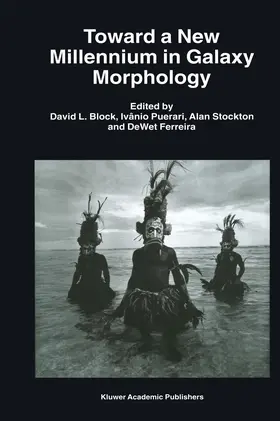 Block / Puerari / Stockton |  Toward a New Millennium in Galaxy Morphology | Buch |  Sack Fachmedien
