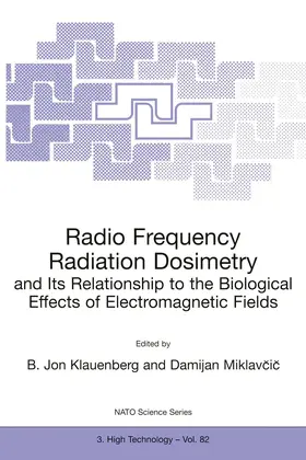 Klauenberg / Miklavcic |  Radio Frequency Radiation Dosimetry and Its Relationship to the Biological Effects of Electromagnetic Fields | Buch |  Sack Fachmedien