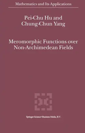  Meromorphic Functions over Non-Archimedean Fields | Buch |  Sack Fachmedien