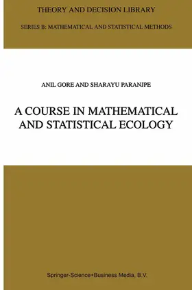 Paranjpe / Gore |  A Course in Mathematical and Statistical Ecology | Buch |  Sack Fachmedien