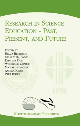 Behrendt / Dahncke / Duit |  Research in Science Education - Past, Present, and Future | Buch |  Sack Fachmedien