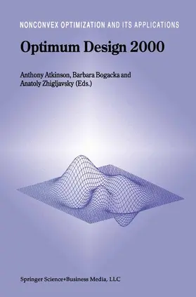 Atkinson / Bogacka / Zhigljavsky |  Optimum Design 2000 | Buch |  Sack Fachmedien