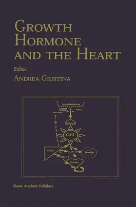 Giustina |  Growth Hormone and the Heart | Buch |  Sack Fachmedien