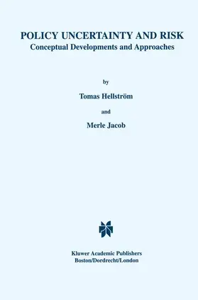 Jacob / Hellström |  Policy Uncertainty and Risk | Buch |  Sack Fachmedien