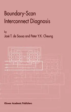 Cheung / Sousa |  Boundary-Scan Interconnect Diagnosis | Buch |  Sack Fachmedien