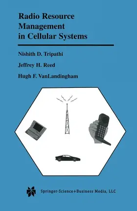 Tripathi / VanLandingham / Reed |  Radio Resource Management in Cellular Systems | Buch |  Sack Fachmedien