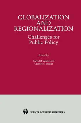 Bonser / Audretsch |  Globalization and Regionalization | Buch |  Sack Fachmedien