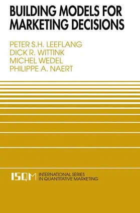 Leeflang / Naert / Wittink |  Building Models for Marketing Decisions | Buch |  Sack Fachmedien