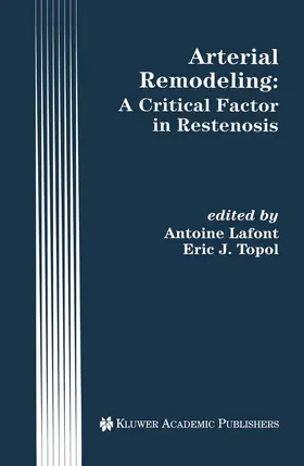 Lafont / Topol |  Arterial Remodeling: A Critical Factor in Restenosis | Buch |  Sack Fachmedien