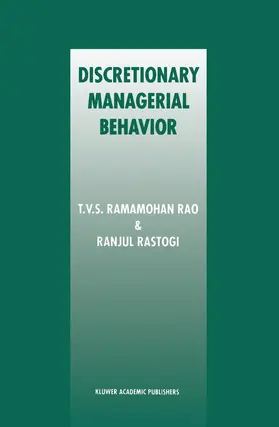 Rao / Rastogi |  Discretionary Managerial Behavior | Buch |  Sack Fachmedien