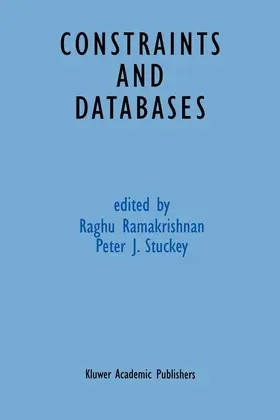 Ramakrishnan / Stuckey |  Constraints and Databases | Buch |  Sack Fachmedien