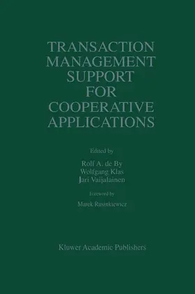 de by / Veijalainen / Klas |  Transaction Management Support for Cooperative Applications | Buch |  Sack Fachmedien