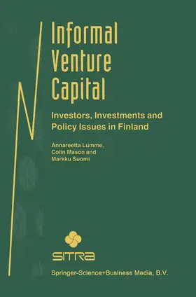 Lumme / Mason / Suomi |  Informal Venture Capital: Investors, Investments and Policy Issues in Finland | Buch |  Sack Fachmedien