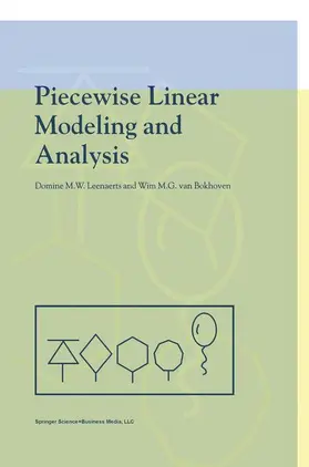 van Bokhoven / Leenaerts |  Piecewise Linear Modeling and Analysis | Buch |  Sack Fachmedien
