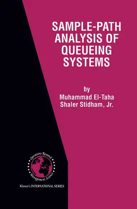 Stidham Jr / El-Taha |  Sample-Path Analysis of Queueing Systems | Buch |  Sack Fachmedien