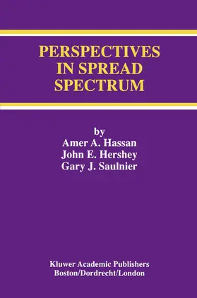 Hassan / Saulnier / Hershey |  Perspectives in Spread Spectrum | Buch |  Sack Fachmedien